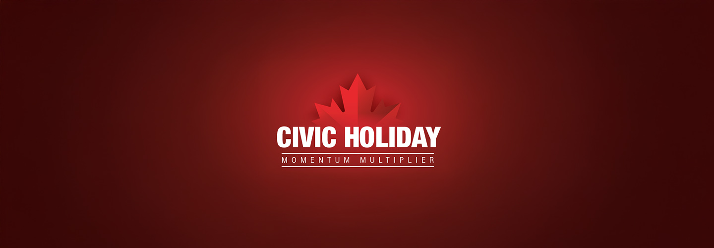 Civic Holiday Momentum Multiplier Civic Holiday Momentum Multiplier