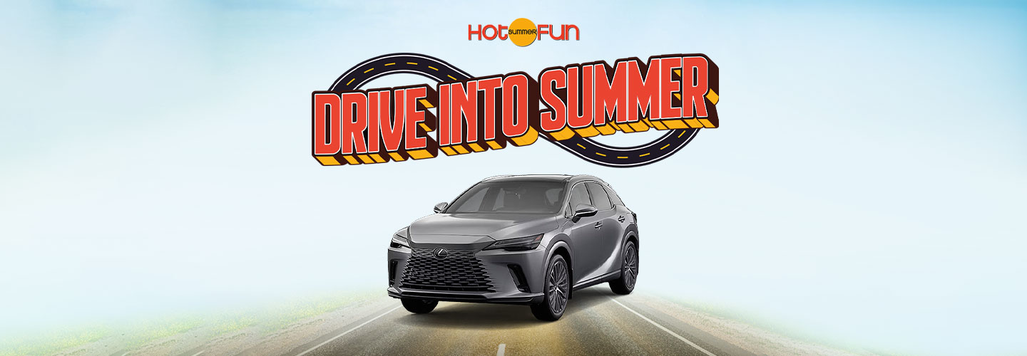 Drive Into Summer Drive Into Summer