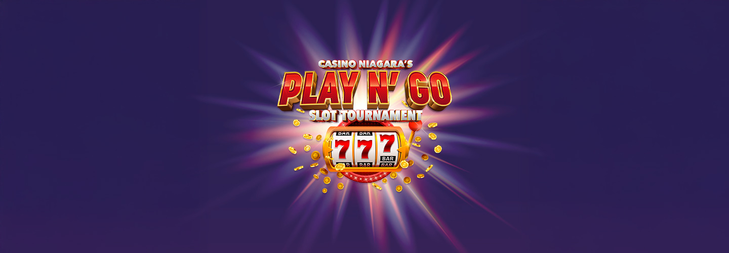 Casino Niagara's Play N' Go Slot Tournament