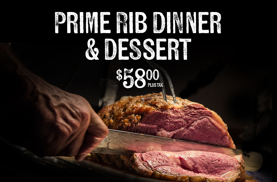 Prime Rib Dinner & Dessert at Casino Niagara