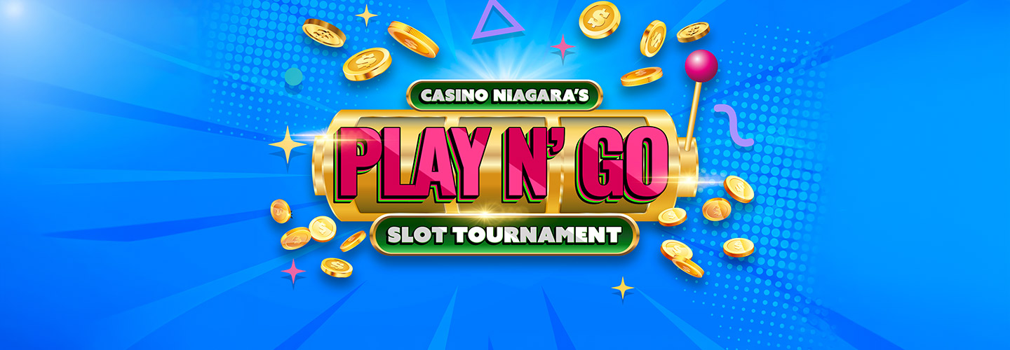 Casino Niagara's Play N' Go Slot Tournament (October)